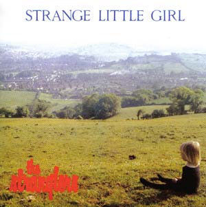 Strange Little Girl/Cruel Garden